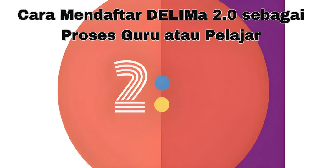Cara Mendaftar DELIMa 2.0 