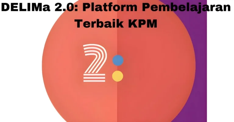 DELIMa 2.0: Platform Pembelajaran Terbaik KPM